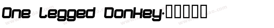 One Legged Donkey字体转换